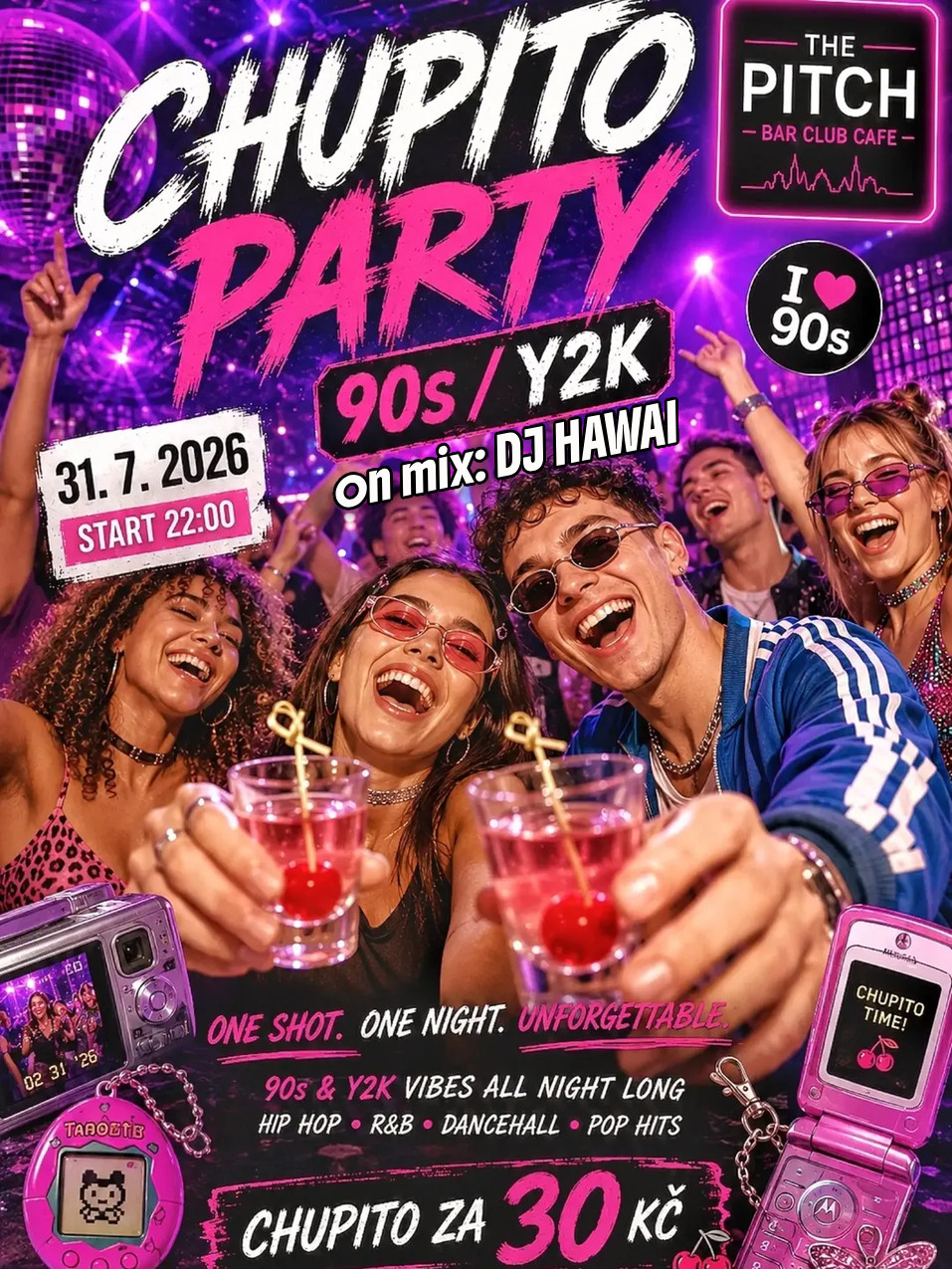 CHUPITO PARTY – 90s / Y2K VIBES v The Pitch Praha