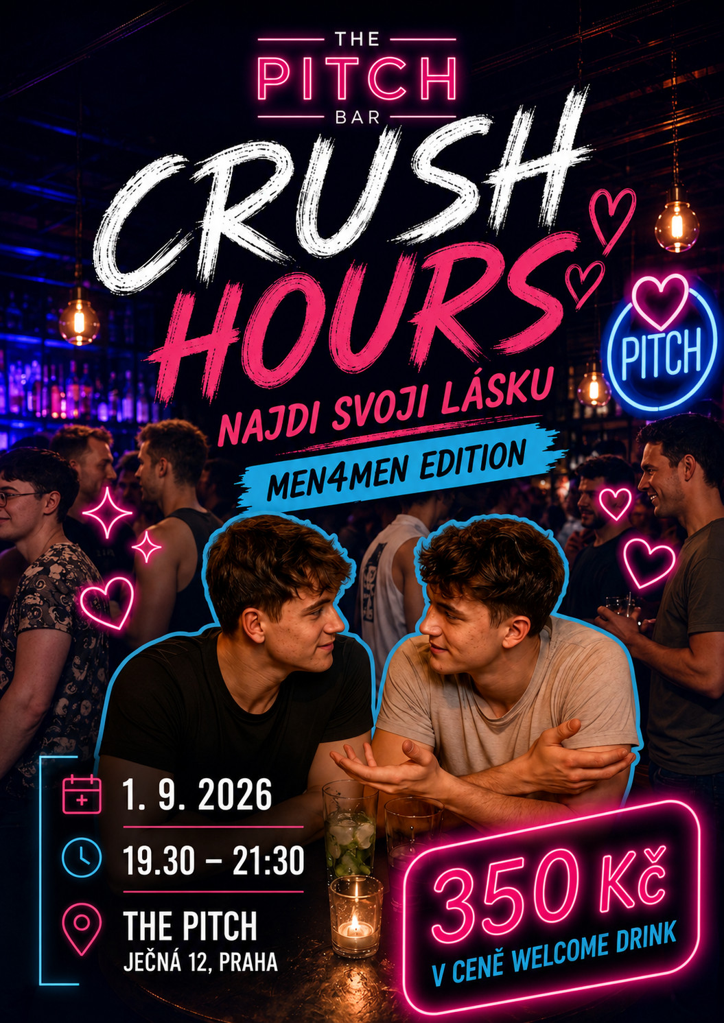 CRUSH HOURS – Najdi svoji lásku | MEN4MEN edition v The Pitch Praha