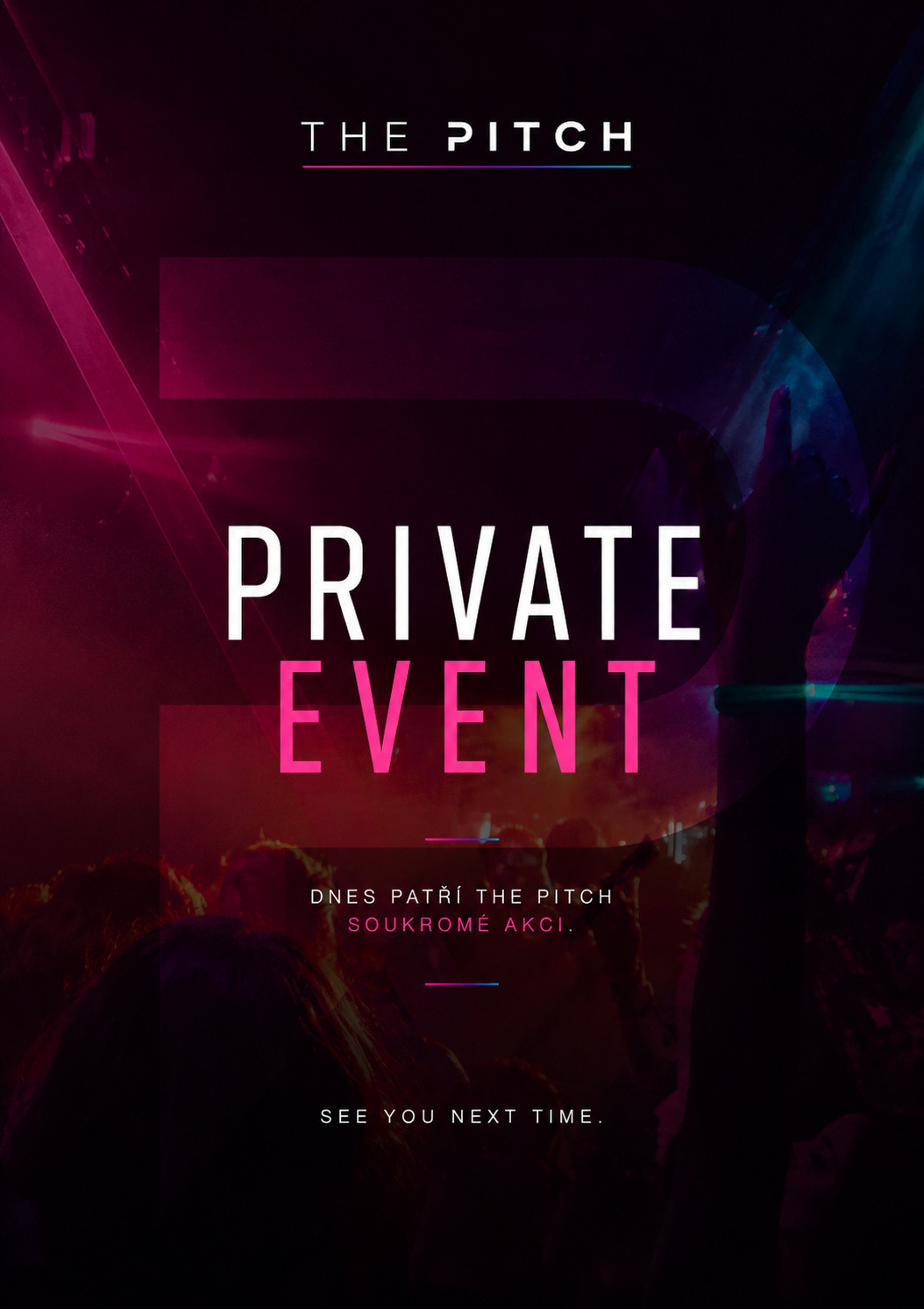 Soukromá akce / Private Event v The Pitch Praha